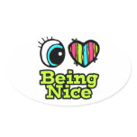 Bright Eye Heart I Love Being Nice Oval Sticker
