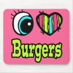 Bright Eye Heart I Love Burgers Mousepad