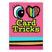 Bright Eye Heart I Love Card Tricks