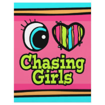 Bright Eye Heart I Love Chasing Girls Custom Flyer