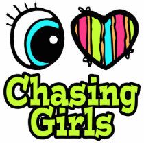Bright Eye Heart I Love Chasing Girls Acrylic Cut Outs