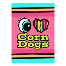 Bright Eye Heart I Love Corn Dogs Invite