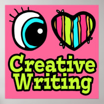 Bright Eye Heart I Love Creative Writing Posters
