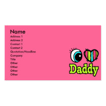Bright Eye Heart I Love Daddy Business Cards