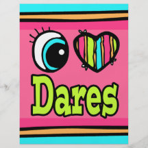 Bright Eye Heart I Love Dares Flyers
