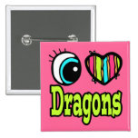 Bright Eye Heart I Love Dragons Button