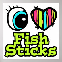 Bright Eye Heart I Love Fish Sticks Print