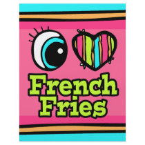 Bright Eye Heart I Love French Fries Flyer