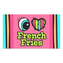 Bright Eye Heart I Love French Fries Rectangular Sticker