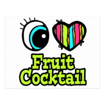 Bright Eye Heart I Love Fruit Cocktail Postcard