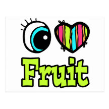 Bright Eye Heart I Love Fruit Post Card