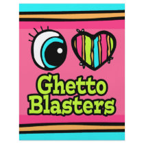Bright Eye Heart I Love Ghetto Blasters Flyer