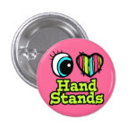 Bright Eye Heart I Love Hand Stands Pin