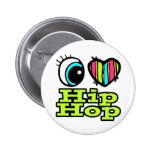 Bright Eye Heart I Love Hip Hop Buttons