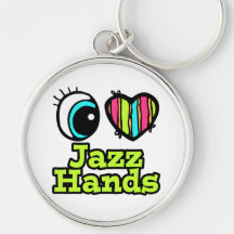 Bright Eye Heart I Love Jazz Hands Key Chains