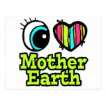 Bright Eye Heart I Love Mother Earth Post Card