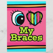 Bright Eye Heart I Love My Braces Custom Flyer