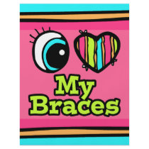 Bright Eye Heart I Love My Braces Custom Flyer