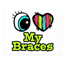 Bright Eye Heart I Love My Braces Post Card