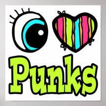 Bright Eye Heart I Love Punks Poster