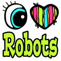 Bright Eye Heart I Love Robots Acrylic Cut Out