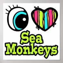 Bright Eye Heart I Love Sea Monkeys Posters
