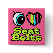 Bright Eye Heart I Love Seat Belts Buttons