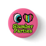 Bright Eye Heart I Love Slumber Parties Pin