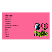 Bright Eye Heart I Love Trophies Business Cards