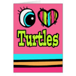 Bright Eye Heart I Love Turtles Card