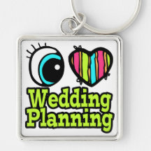 Bright Eye Heart I Love Wedding Planning Key Chain
