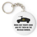 Bring Home Our Troops - Mexican Border Keychains