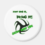 Bring it! magnet