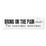 BRING ON THE PAIN.com Bumper Sticker