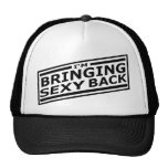 Bringing Sexy Back Mesh Hats