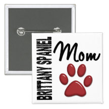 Brittany Spaniel Mom 2 Buttons