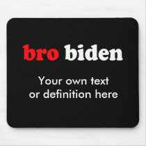 BRO BIDEN