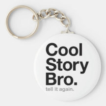 bro frais d'histoire. dites-le encore porte-clefs