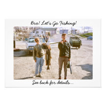 Bro! Let's Go Fishing! Invitation