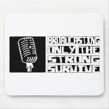 Broadcasting Survive Mouse Mats