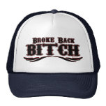 Broke Back Bitch Hat
