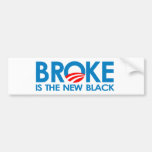 Broke is the new Black Bumper Stickers