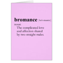 BROMANCE (definition)