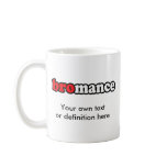 BROMANCE MUG