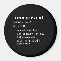 BROMOSEXUAL DEFINITION FRIDGE MAGNETS
