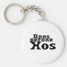 Bros Before Hos Key Chains
