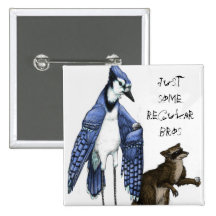 Bros régulier, geai bleu et raton laveur apprécian badge avec épingle
