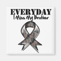 Brother - Everyday I Miss My Hero Military Magnet