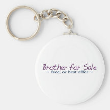 Brother for Sale Key Chains