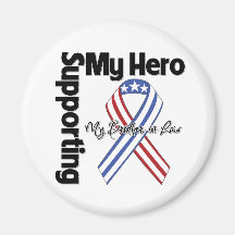 Brother-in-Law - Military Supporting My Hero Fridge Magnet